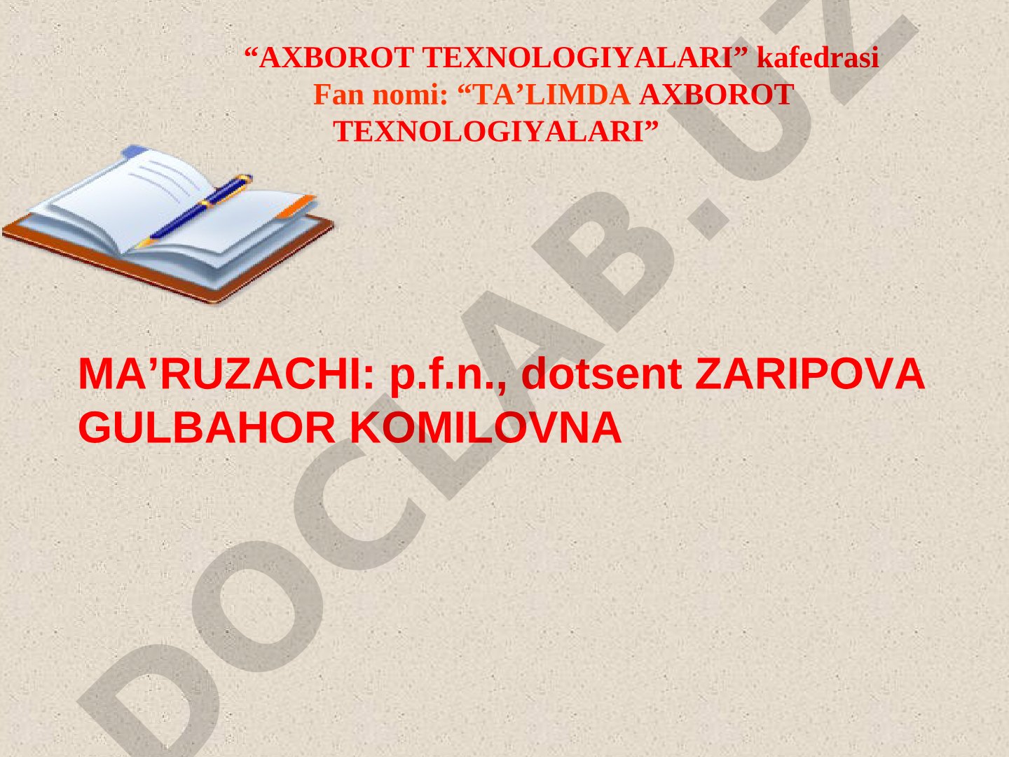 Ta'limda axborot texnologiyalari fanining predmeti, maqsadi va vazifalari