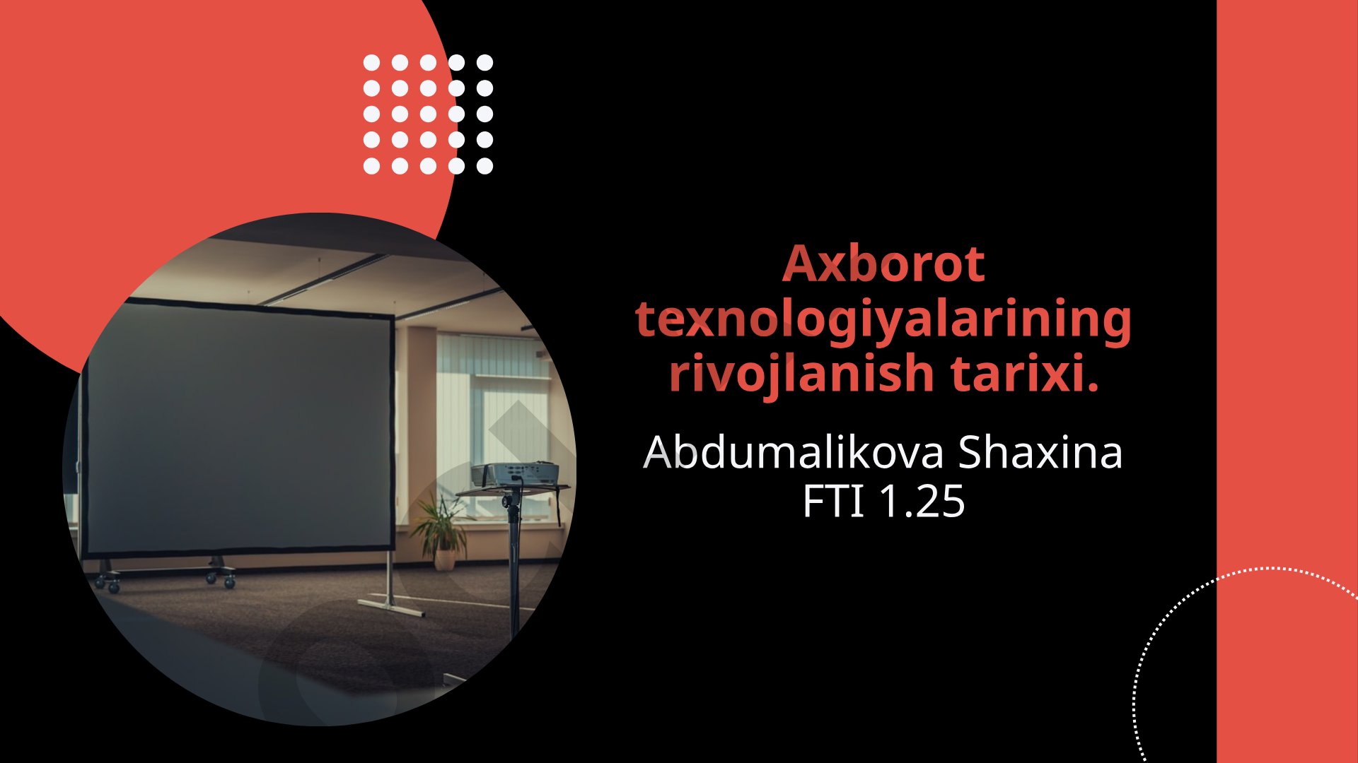 Axborot texnologiyalarining rivojlanish tarixi