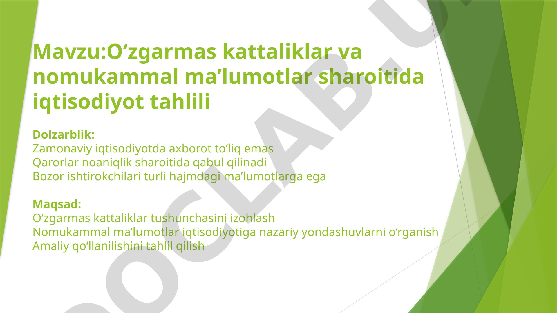 O‘zgarmas kattaliklar va nomukammal ma’lumotlar sharoitida iqtisodiyot tahlili