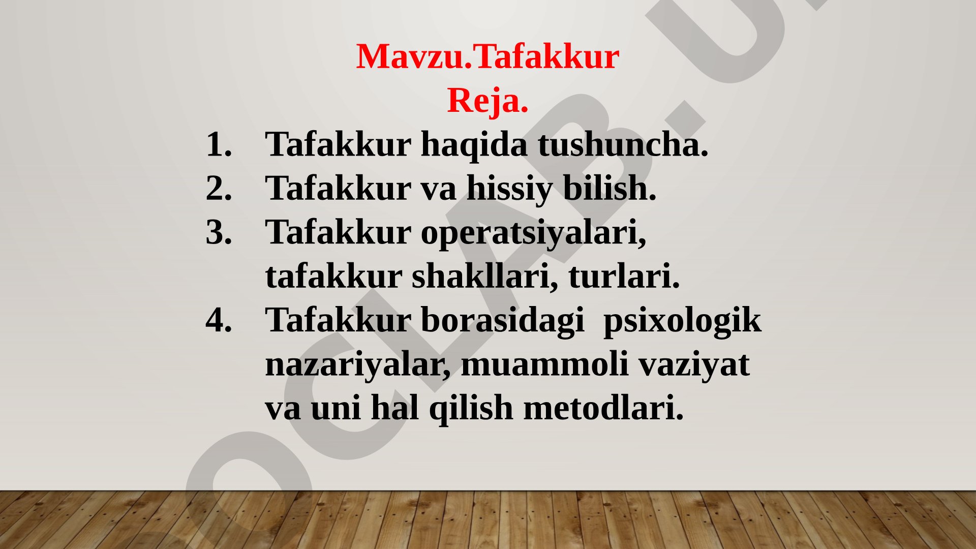 Tafakkur haqida tushuncha, operatsiyalar, shakllar va turlari