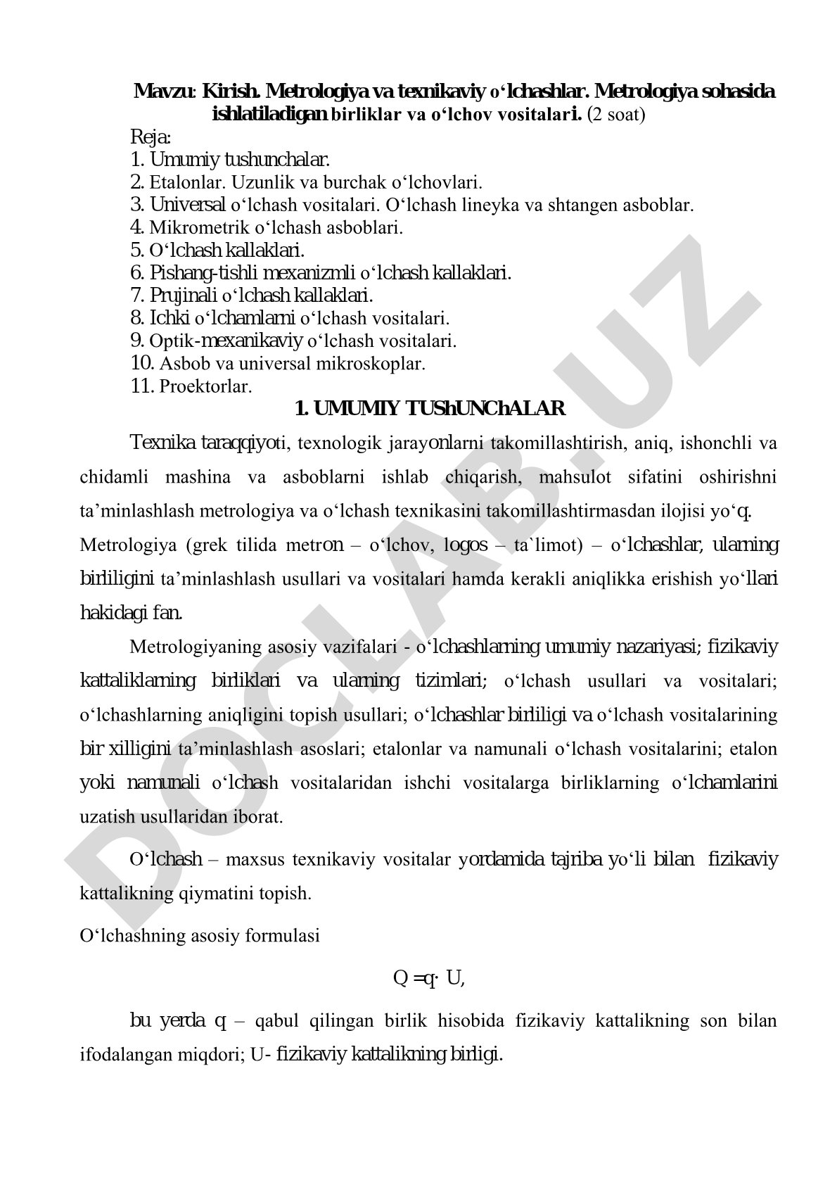 Kirish. Metrologiya va texnikaviy o‘lchashlar. Metrologiya sohasida ishlatiladigan birliklar va o‘lchov vositalari. (2 soat)