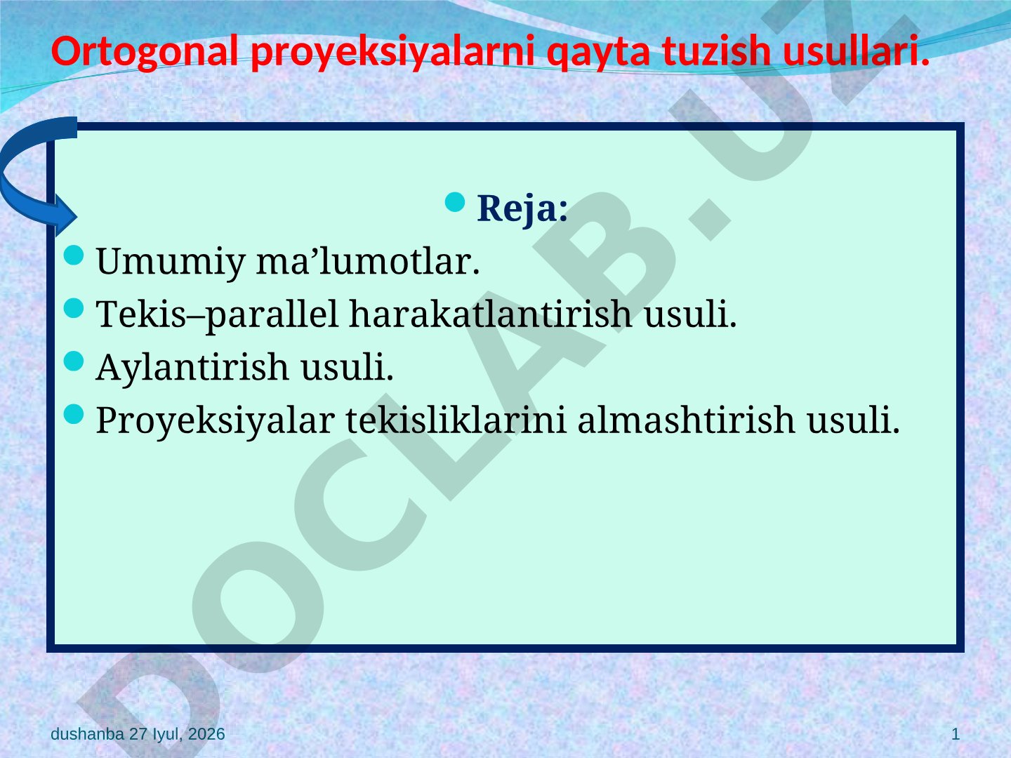 Ortogonal proyeksiyalarni qayta tuzish usullari