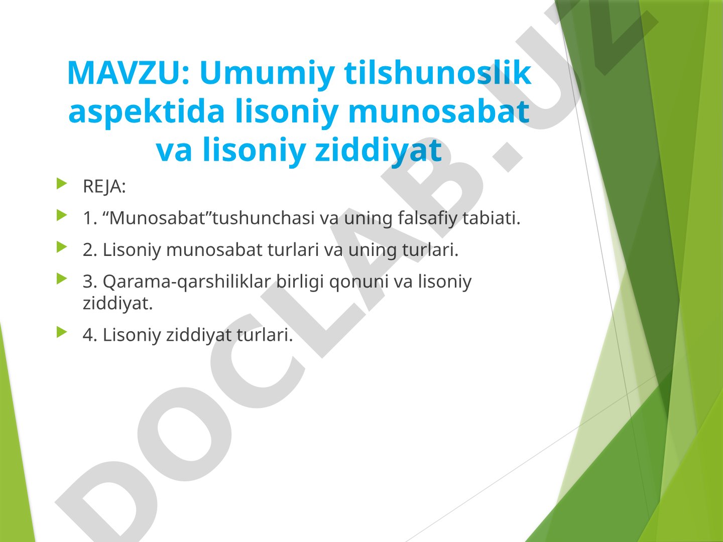 Umumiy tilshunoslik aspektida lisoniy munosabat va lisoniy ziddiyat