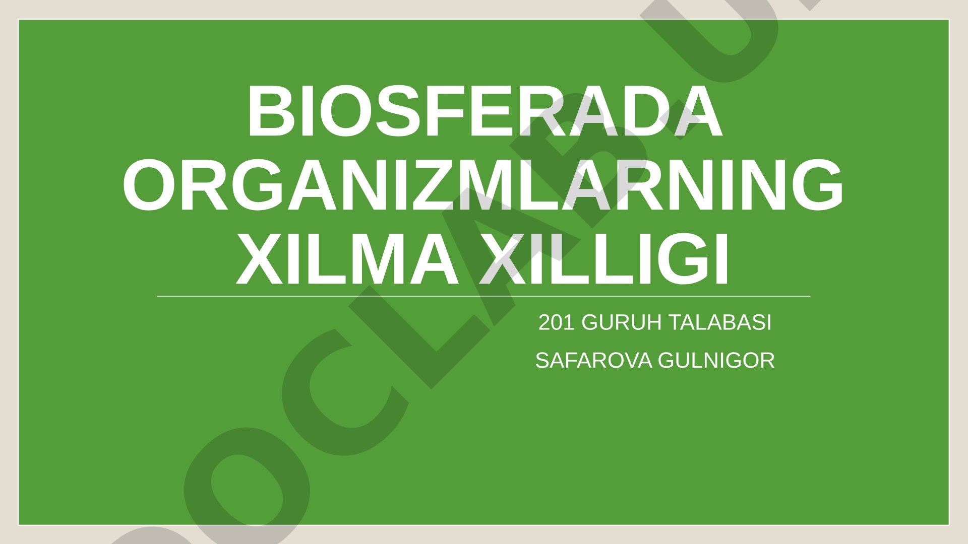 Biosferada organizmlarning xilma-xilligi