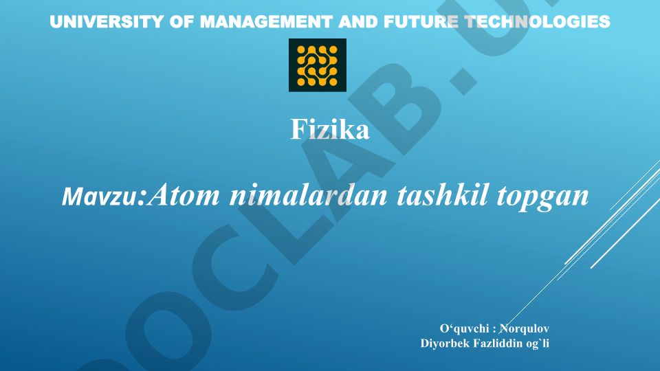 Atom nimalardan tashkil topgan