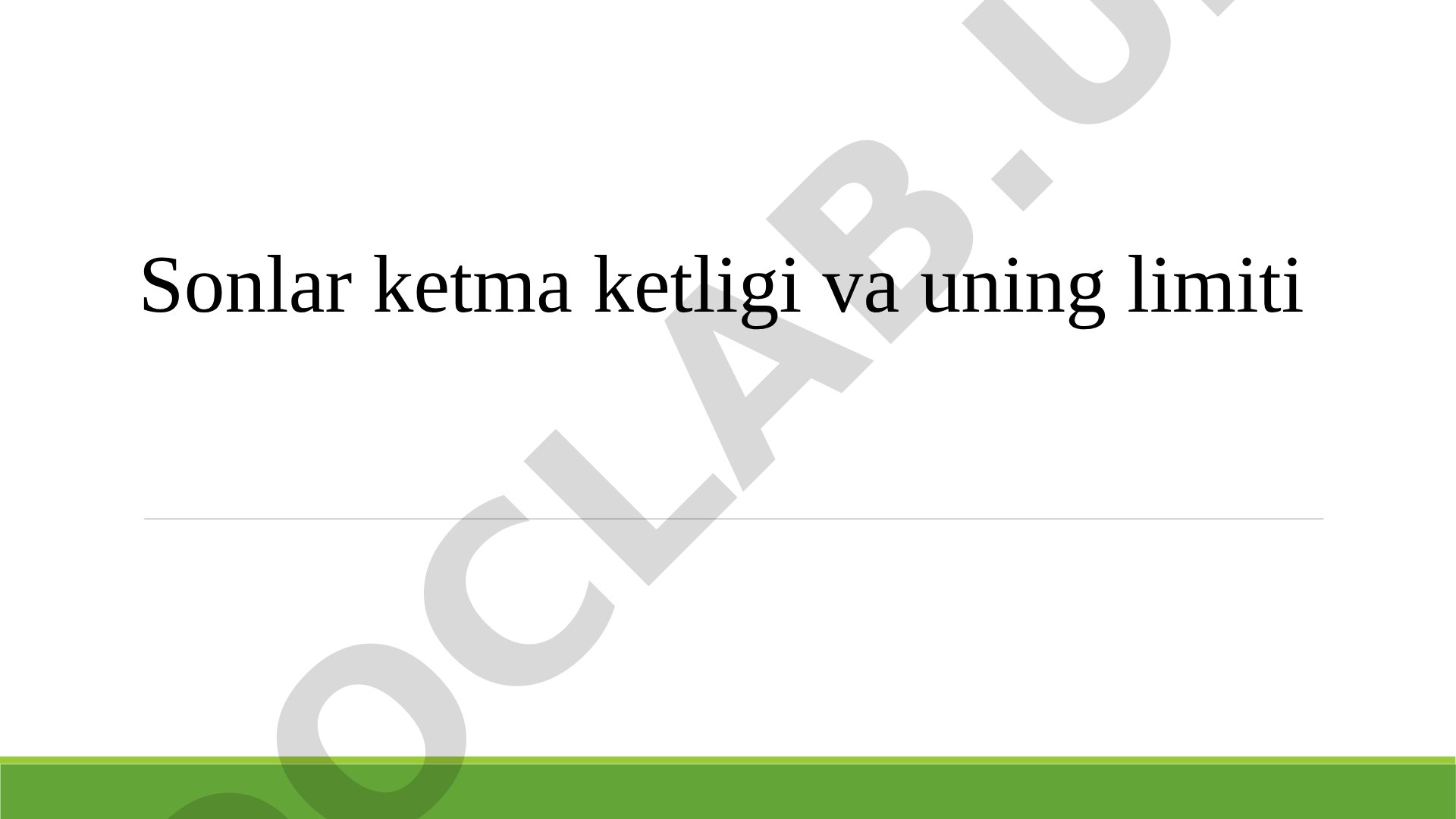Sonlar ketma ketligi va uning limiti
