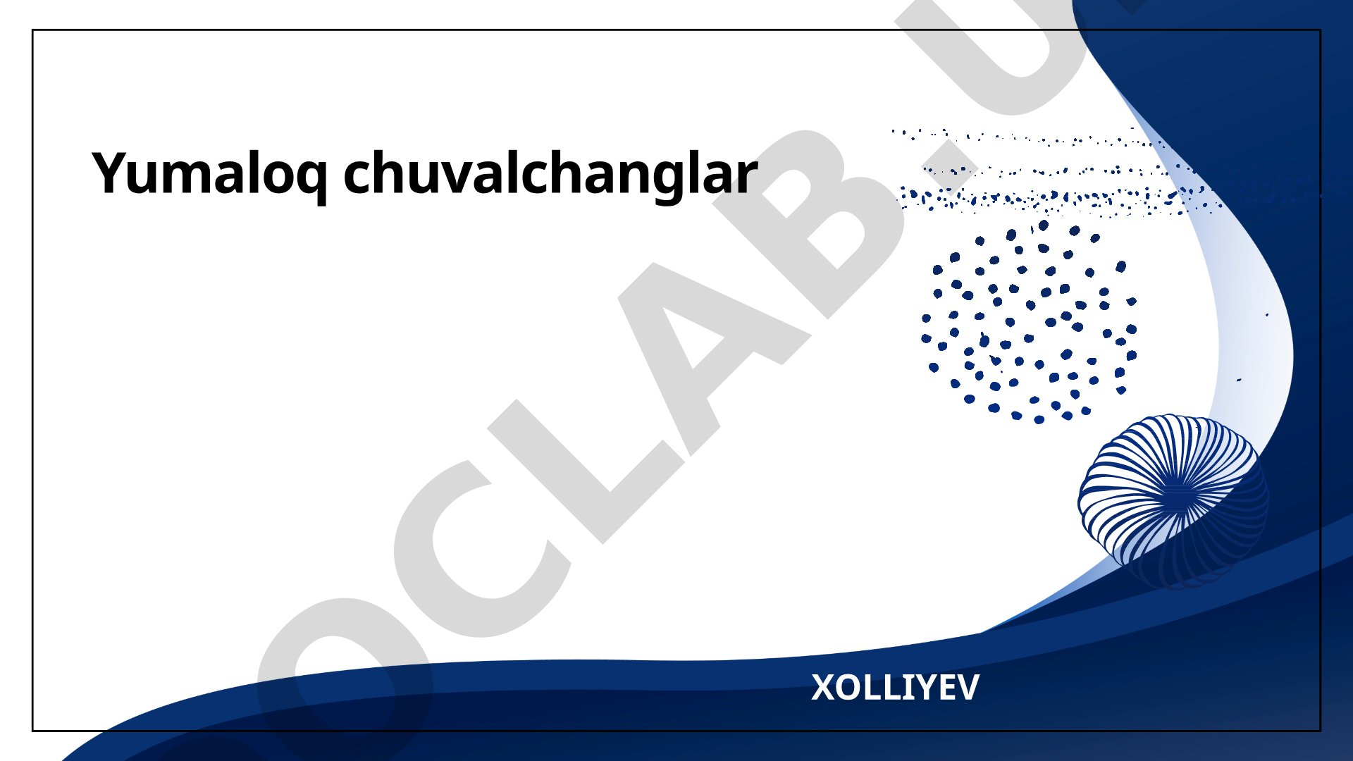 Yumaloq chuvalchanglarning tuzilishi, fiziologiyasi, ekologik ahamiyati va tarqalishi
