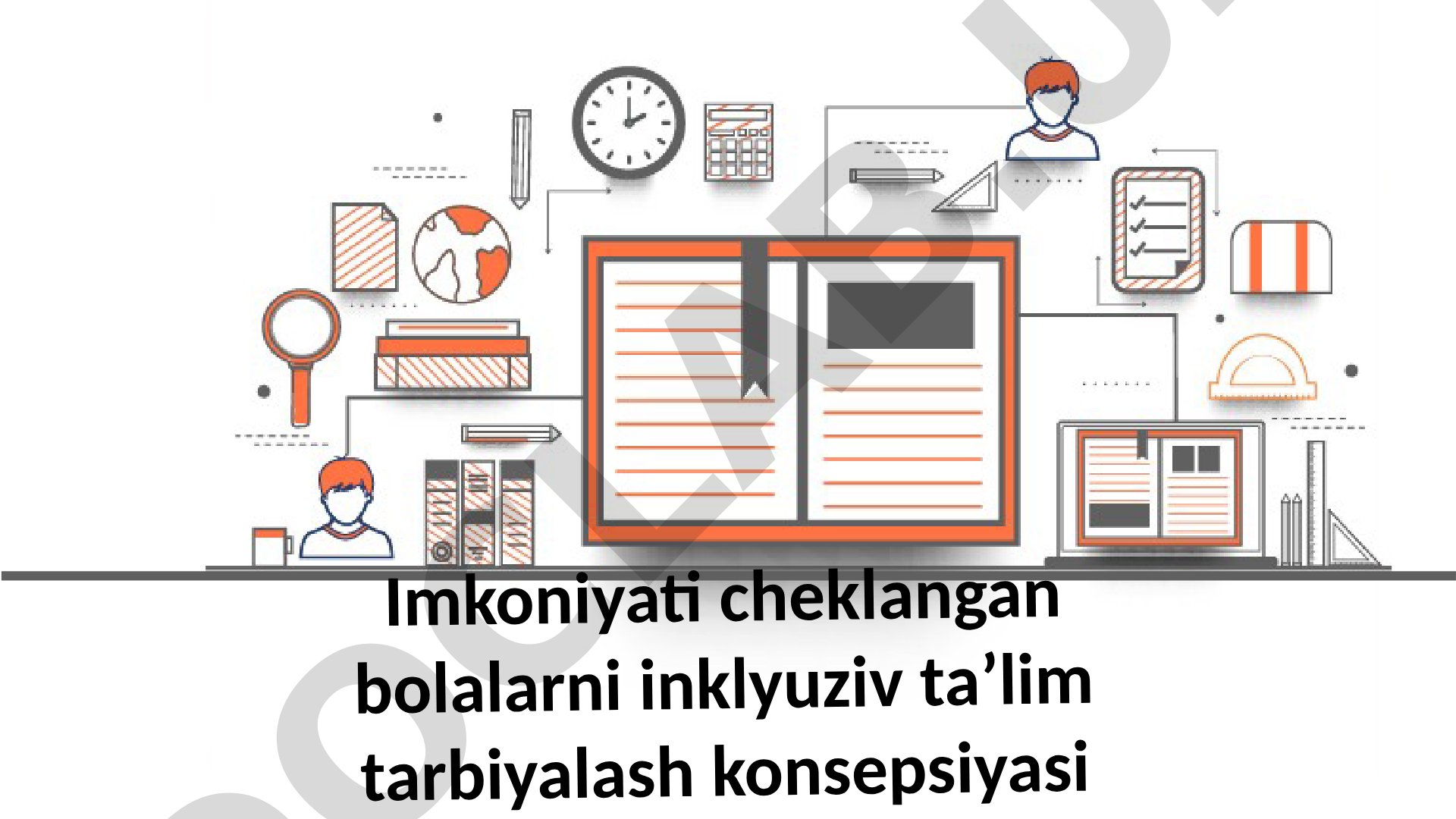 Imkoniyati cheklangan bolalarni inklyuziv taʼlim tarbiyalash konsepsiyasi