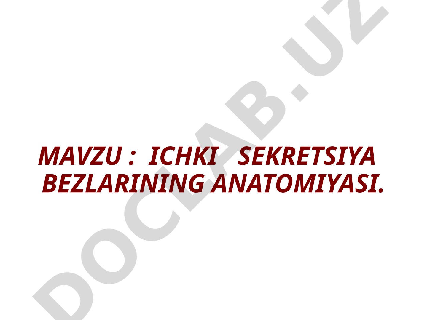 Ichki sekretsiya bezlarining anatomiyasi