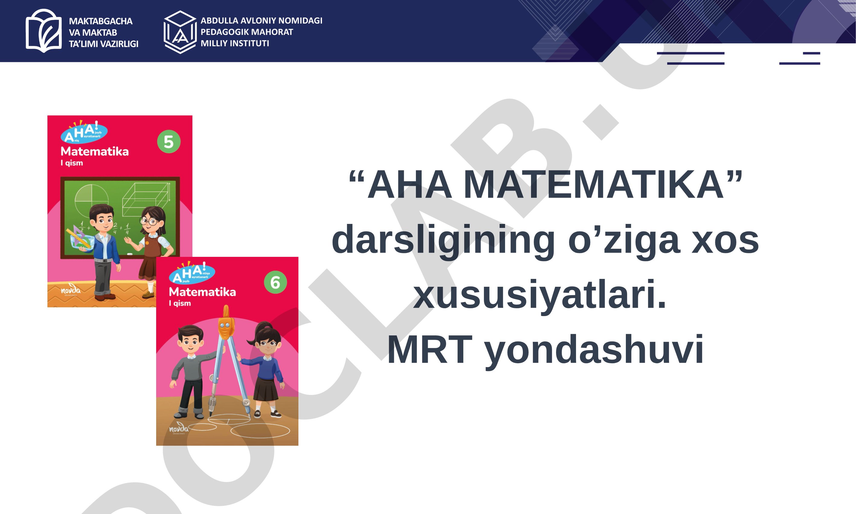 AHA MATEMATIKA darsligining o'ziga xos xususiyatlari. MRT yondashuvi