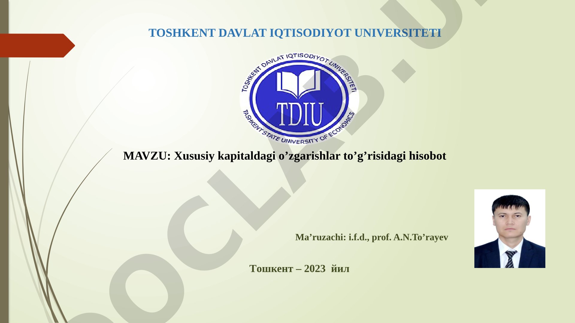 Xususiy kapitaldagi o'zgarishlar to'g'risidagi hisobot