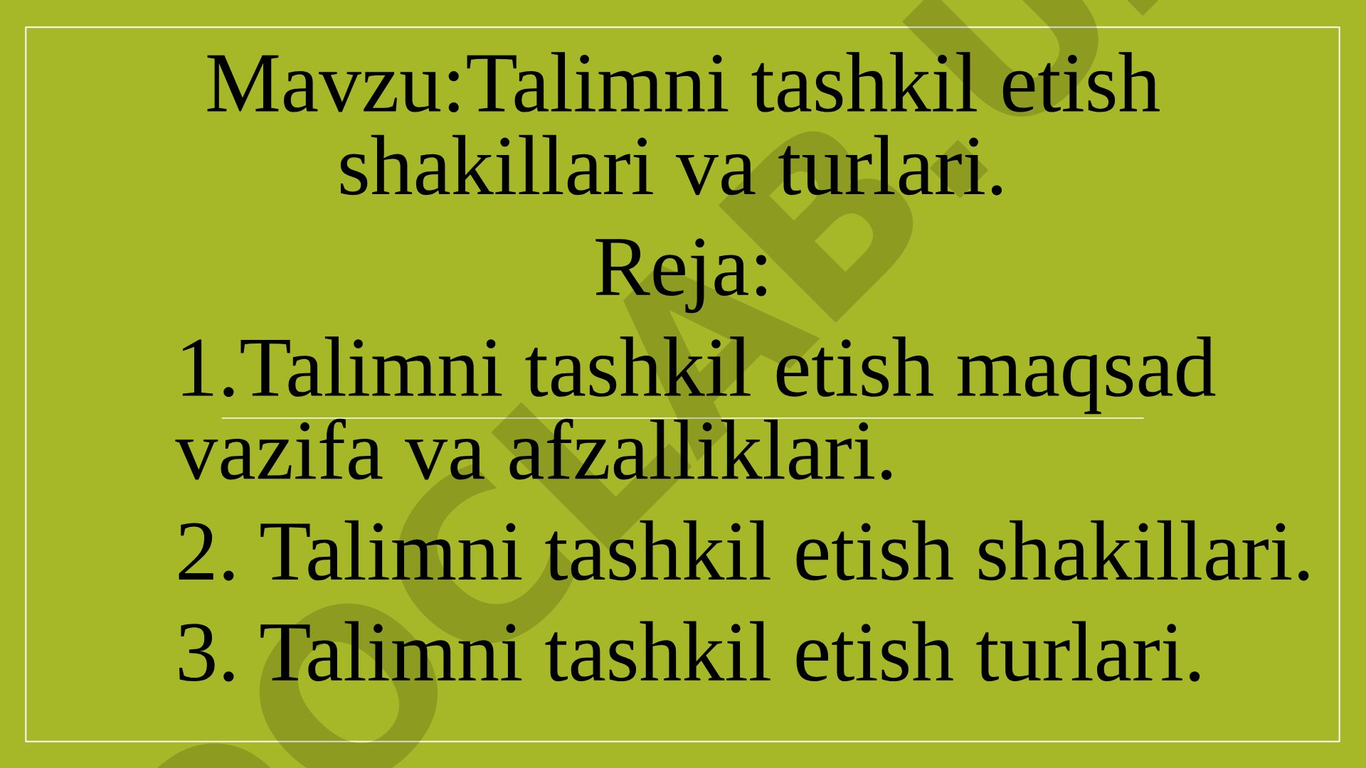Talimni tashkil etish shakillari va turlari