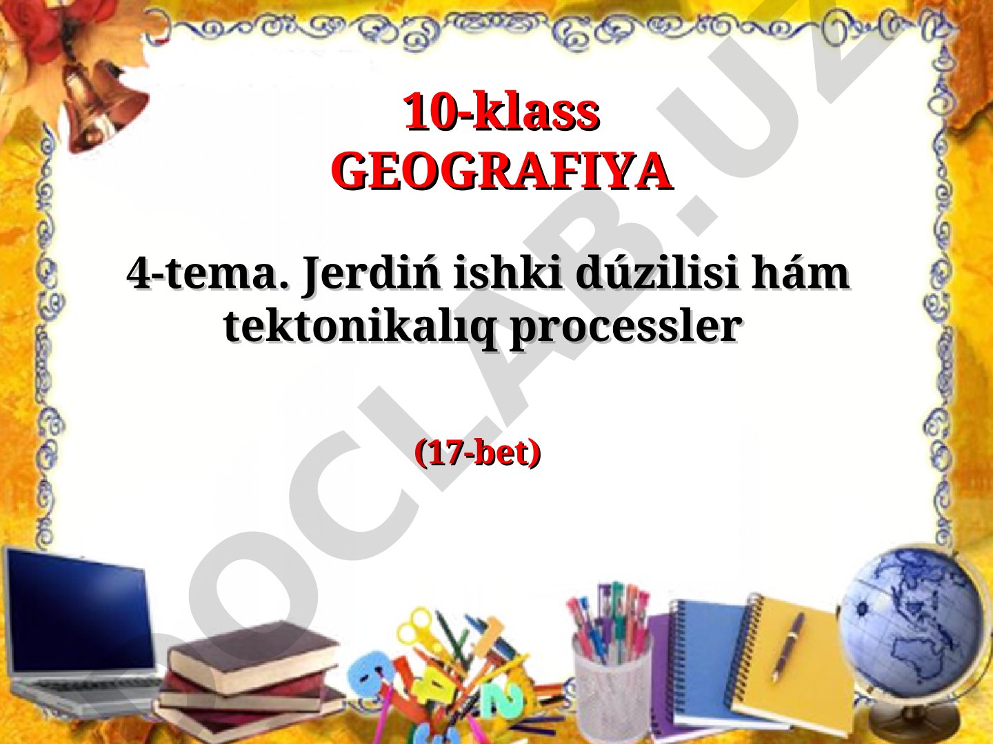 Jer qabıǵı hám tektonikalıq processler