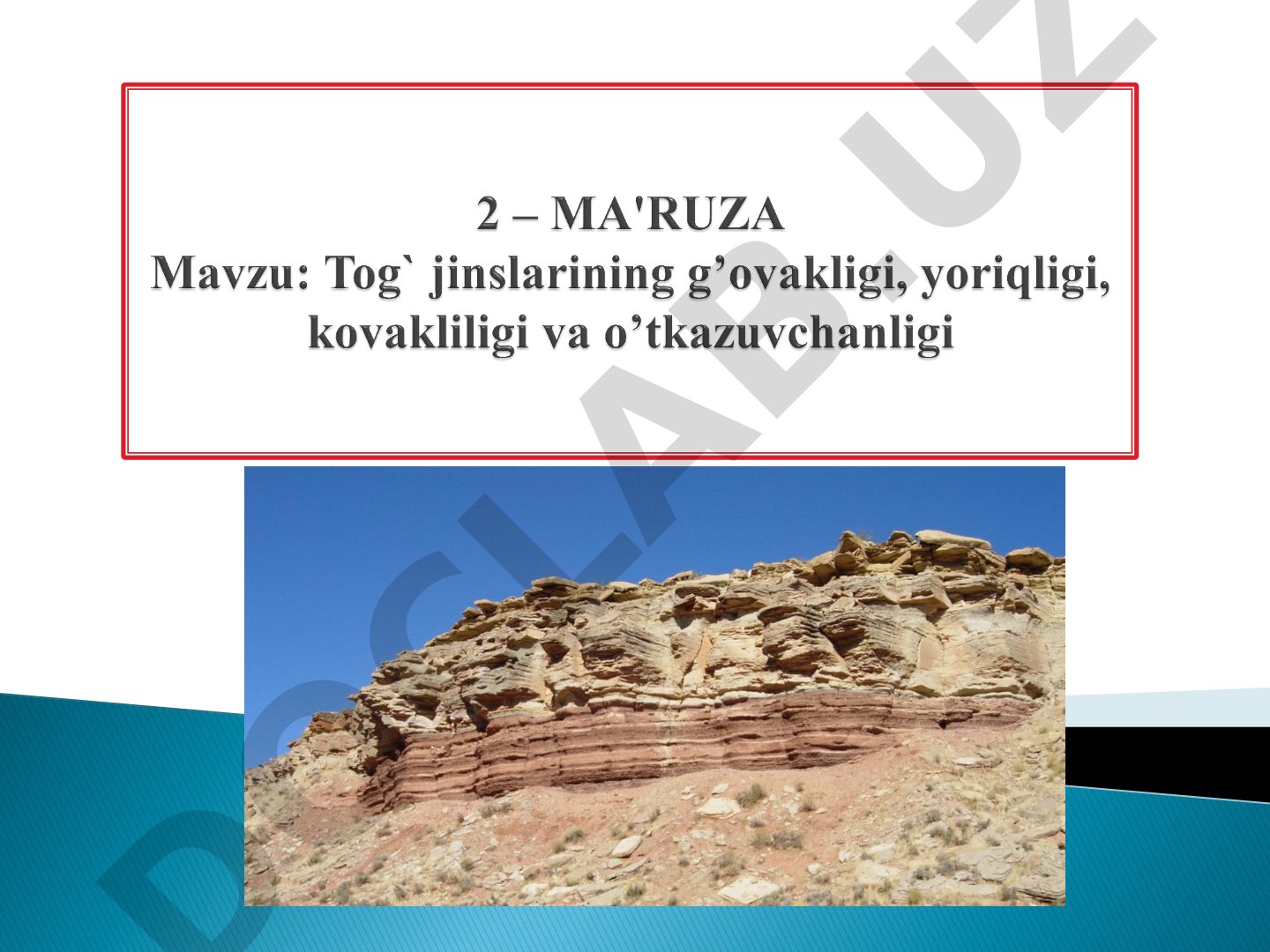 Tog' jinslarining g'ovaklilik va o'tkazuvchanlik xossalari