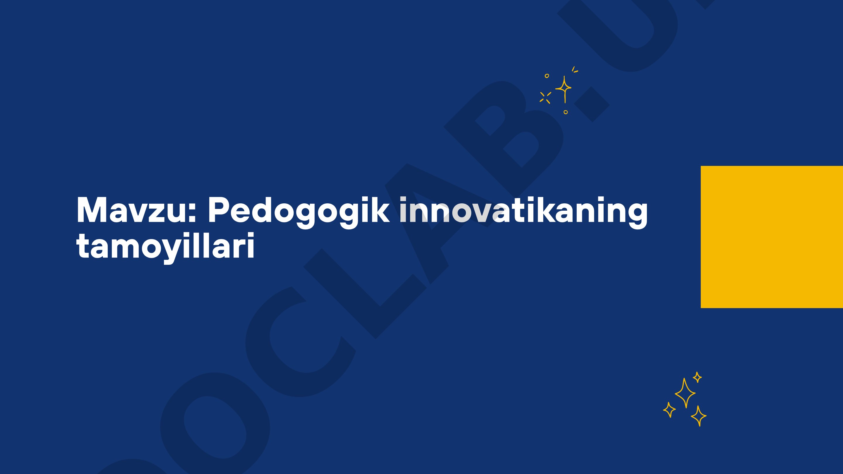 Pedogogik innovatikaning tamoyillari