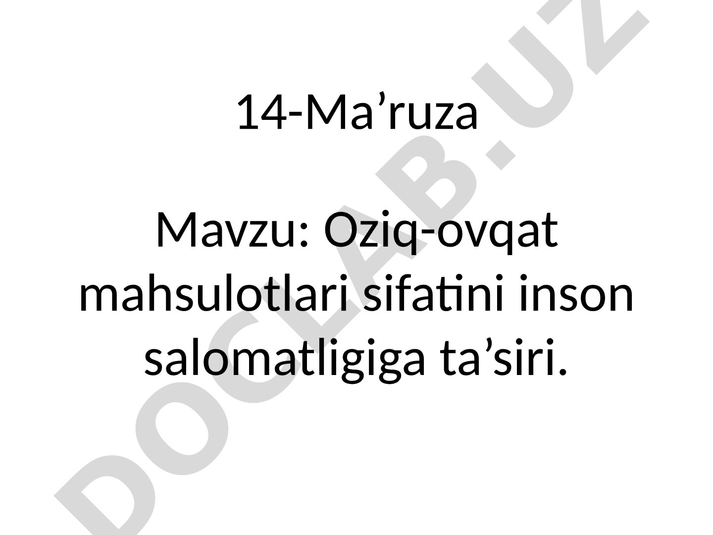 Oziq-ovqat mahsulotlari sifatini inson salomatligiga ta’siri