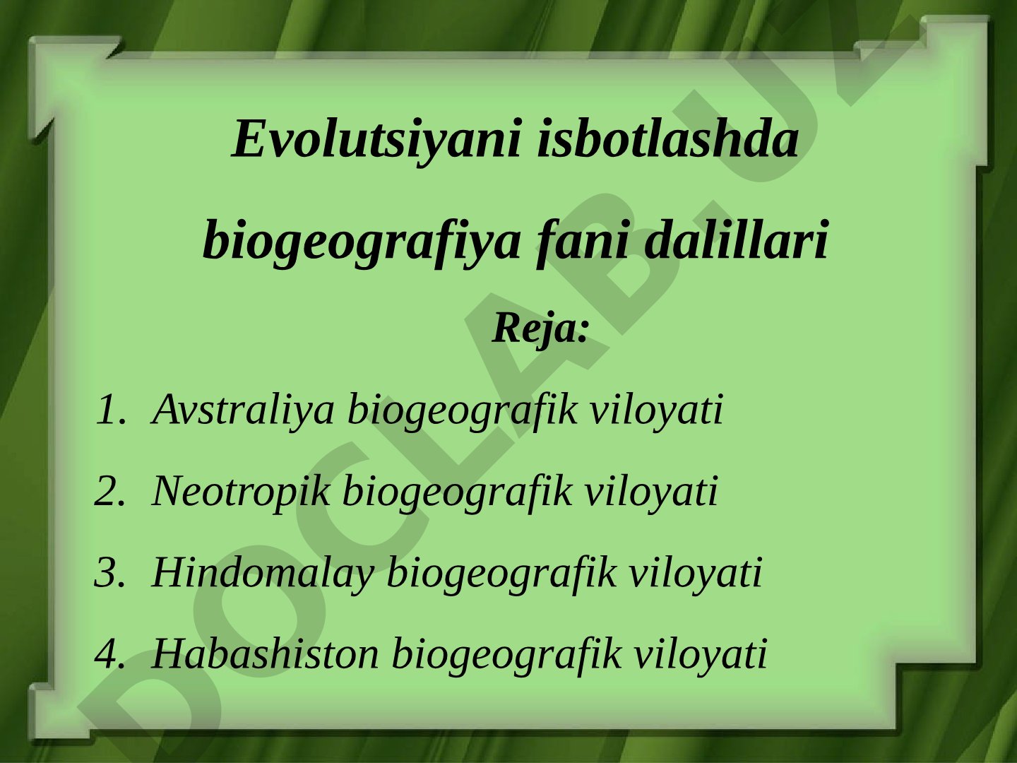 Evolutsiyani isbotlashda biogeografiya fani dalillari