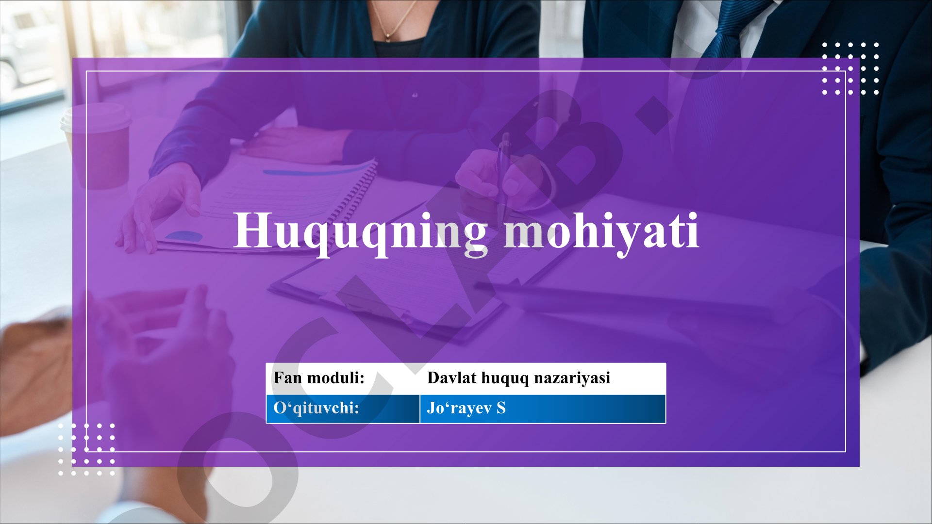 Huquqning mohiyati