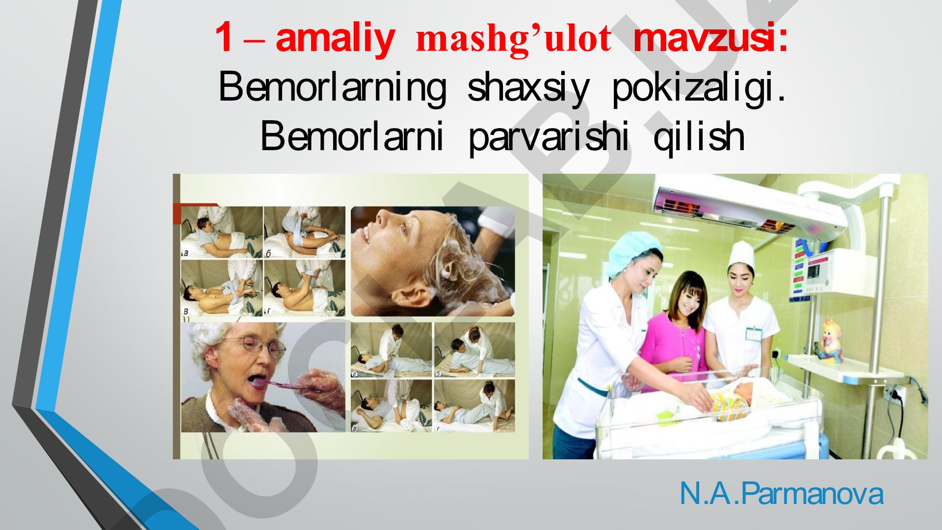 Bemorlarning shaxsiy pokizaligi va parvarish qilish