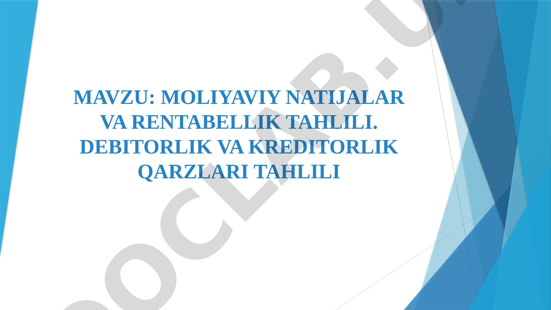 MOLIYAVIY NATIJALAR VA RENTABELLIK TAHLILI