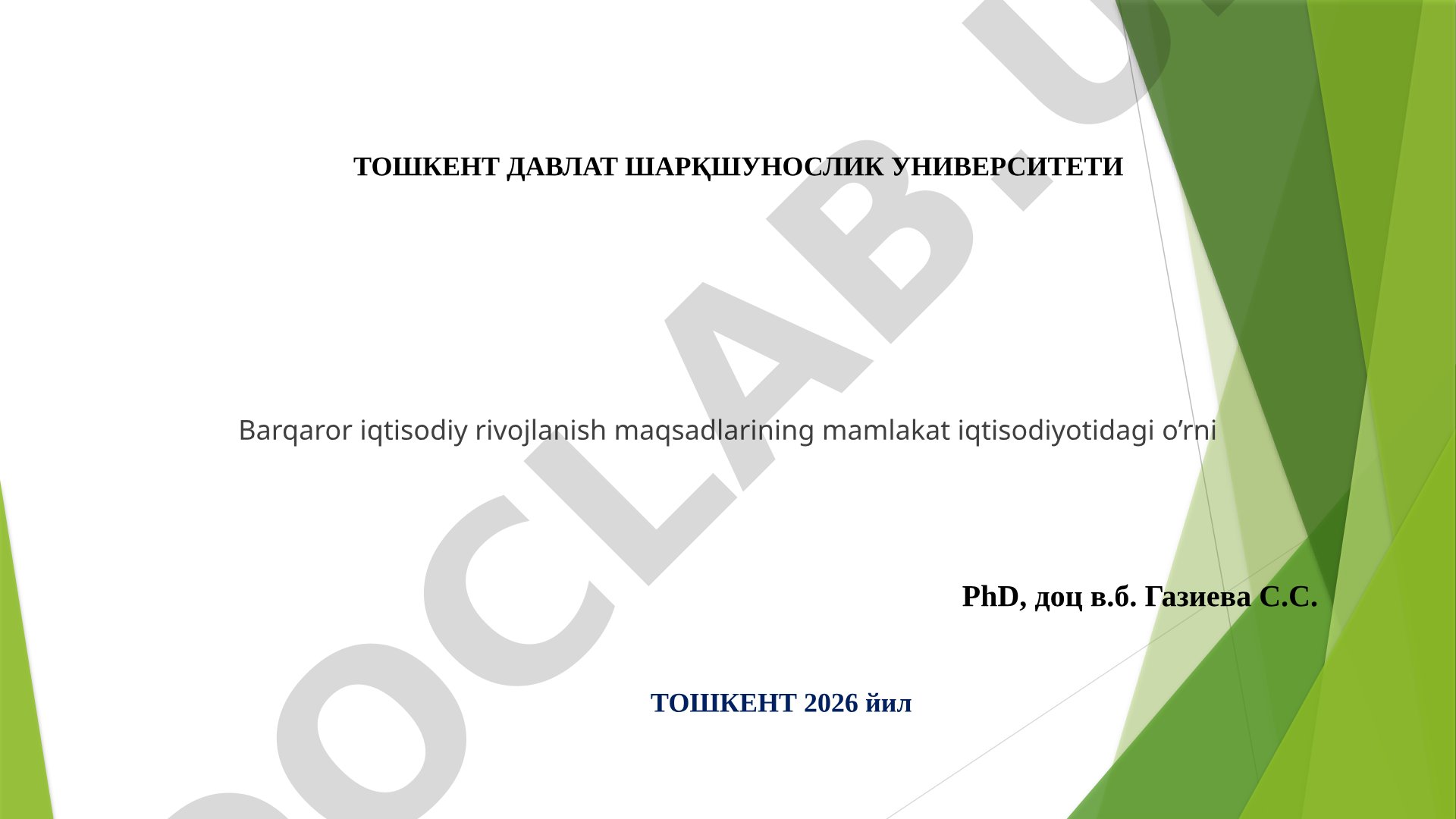 Barqaror iqtisodiy rivojlanish maqsadlarining mamlakat iqtisodiyotidagi o’rni