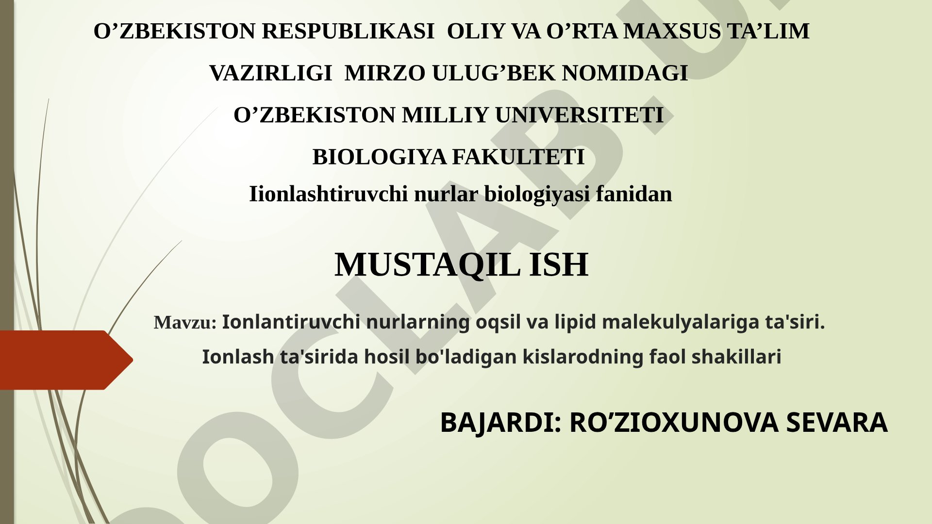 Ionlantiruvchi nurlarning oqsil va lipid malekulyalariga ta'siri