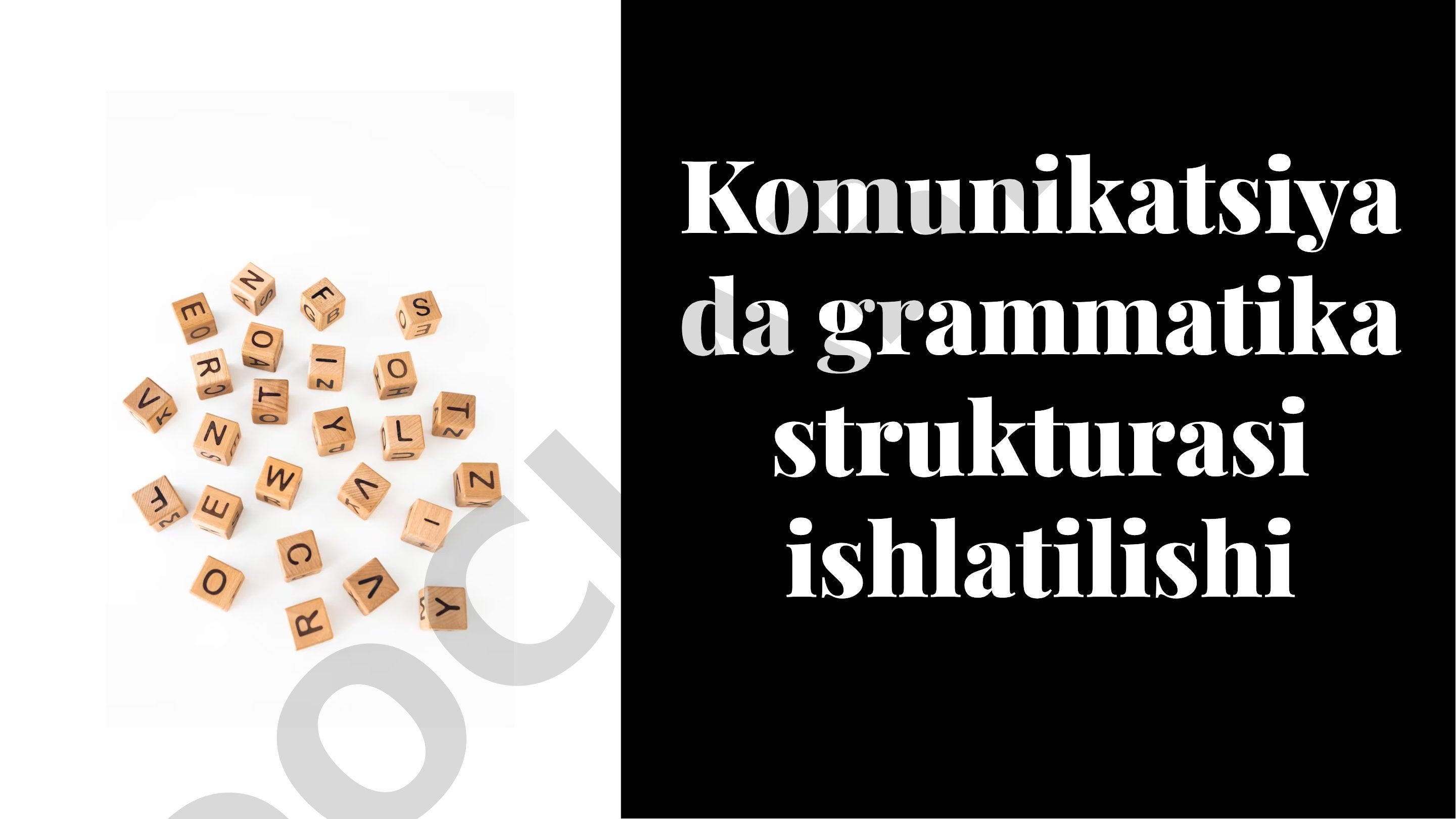 Komunikatsiya da grammatika strukturasi ishlatilishi