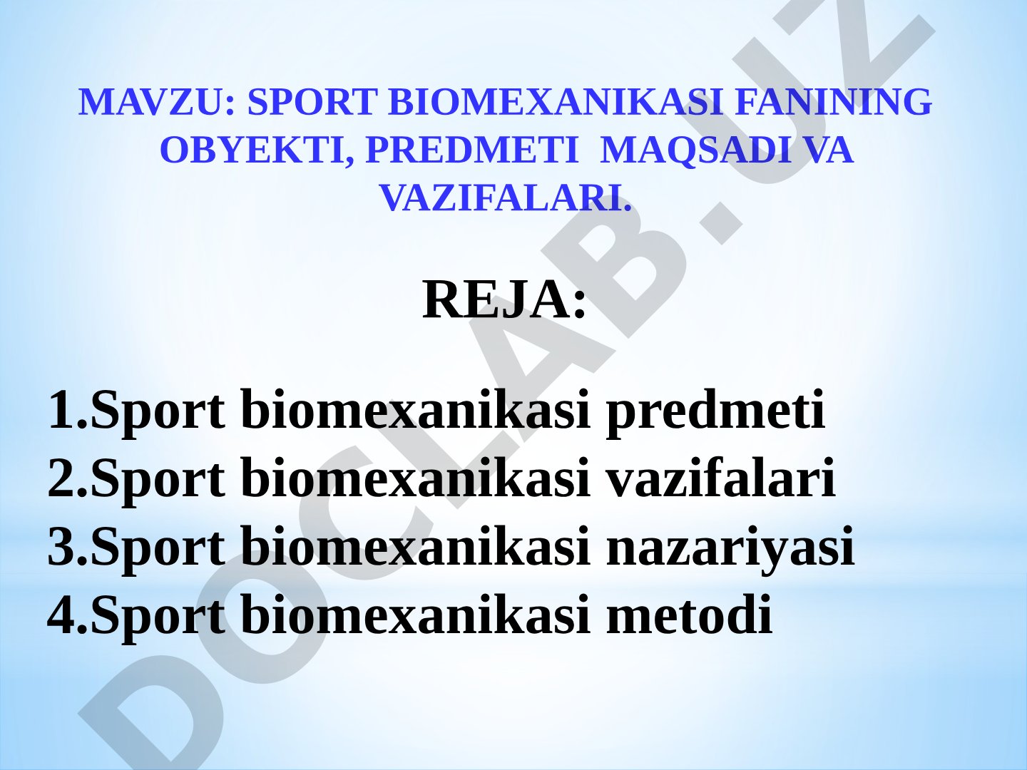 SPORT BIOMEXANIKASI FANINING OBYEKTI, PREDMETI MAQSADI VA VAZIFALARI