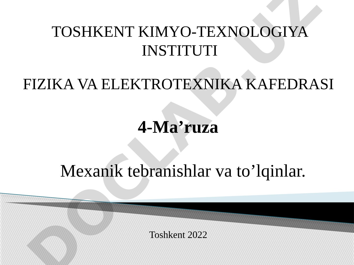 Mexanik tebranishlar va to’lqinlar