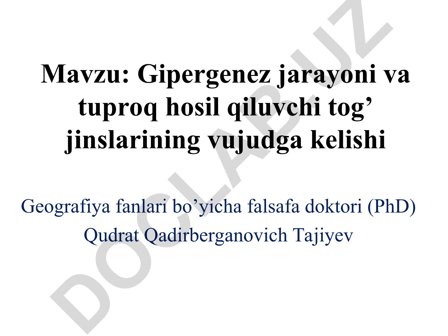 Gipergenez jarayoni va tuproq hosil qiluvchi tog’ jinslarining vujudga kelishi