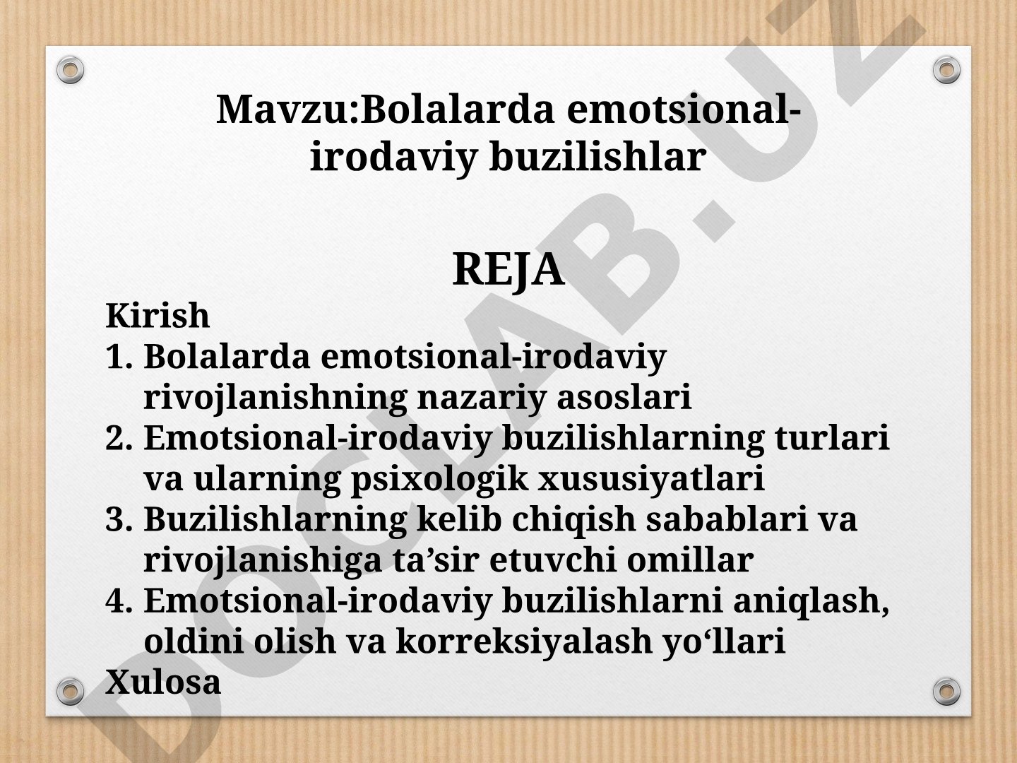 Bolalarda emotsional-irodaviy buzilishlarning turlari, sabablari, aniqlash va korreksiya