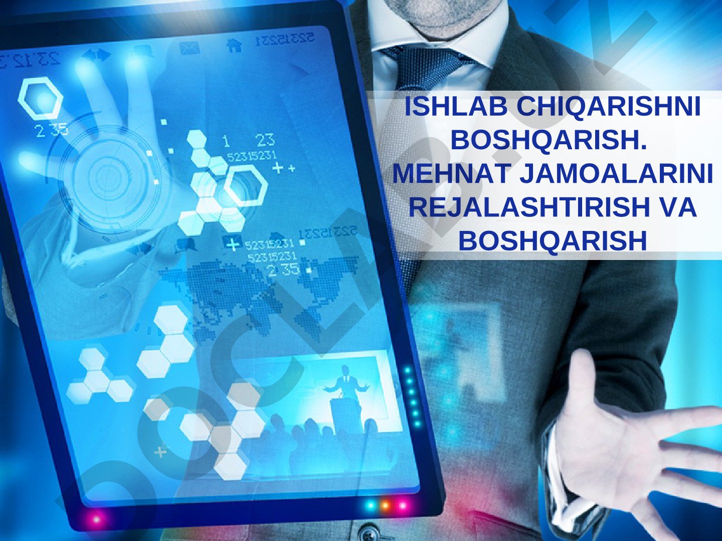 Ishlab chiqarishni boshqarish. Mehnat jamoalarini rejalashtirish va boshqarish