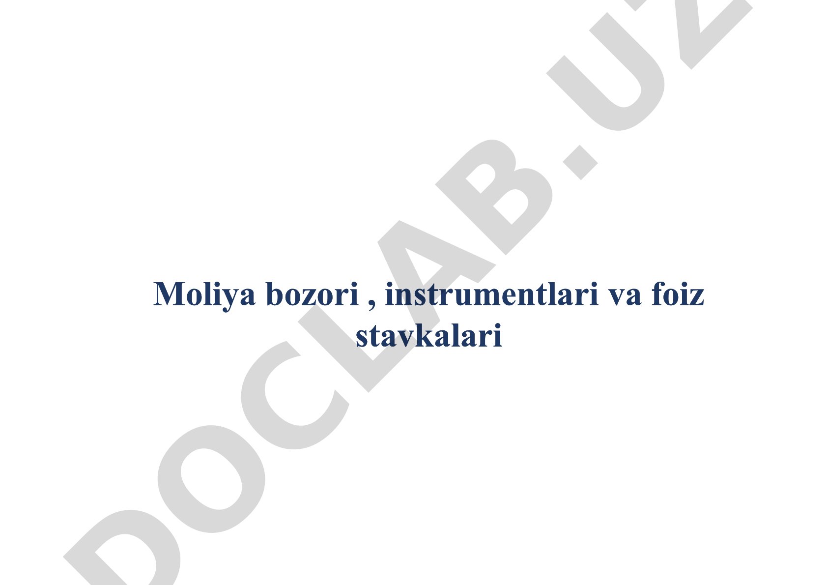 Moliya bozori, instrumentlari va foiz stavkalari