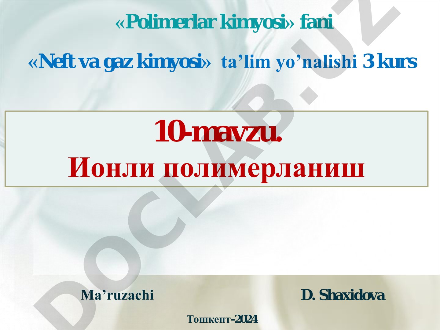 10-mavzu. Ионли полимерланиш