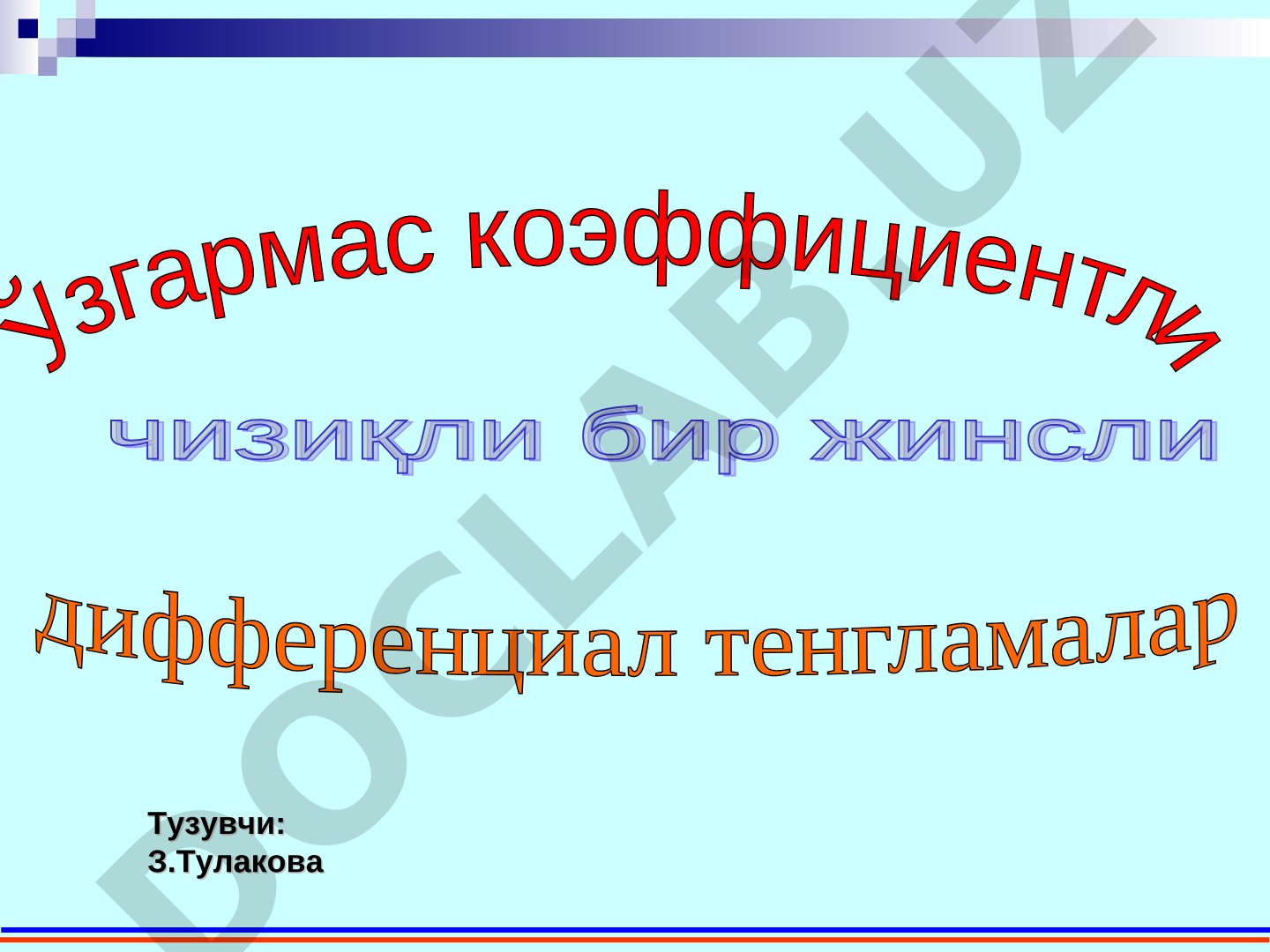 Chiziqli o'zgarmas koeffitsiyentli differensial tenglamalar
