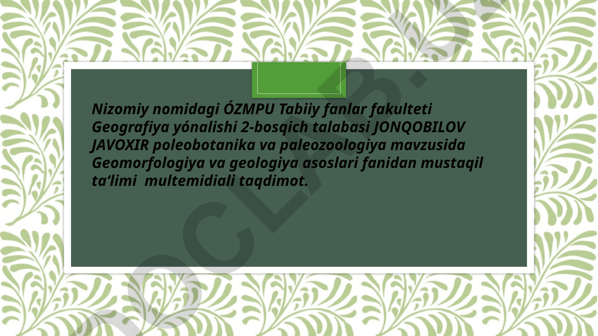 Paleobotanika va paleozoologiya fanlari