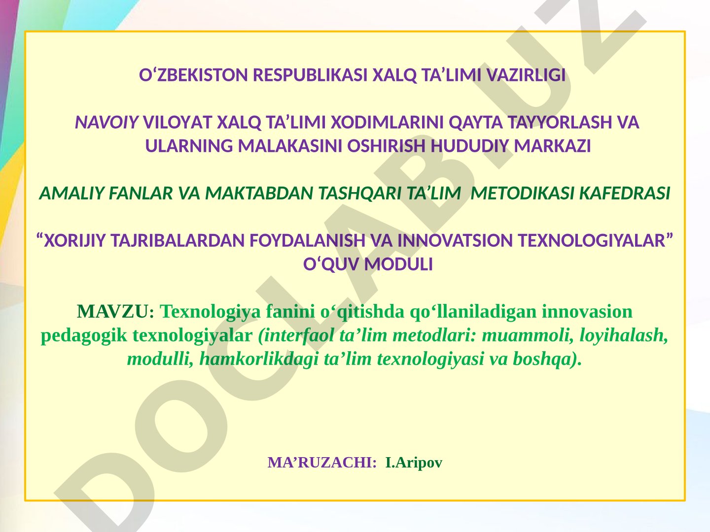 Texnologiya fanini o‘qitishda qo‘llaniladigan innovasion pedagogik texnologiyalar