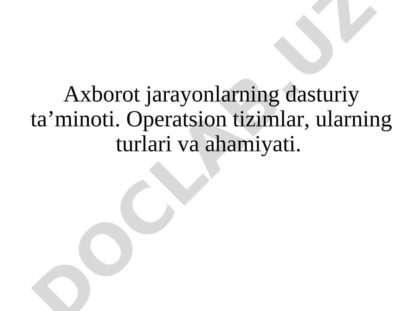 Axborot jarayonlarning dasturiy ta’minoti
