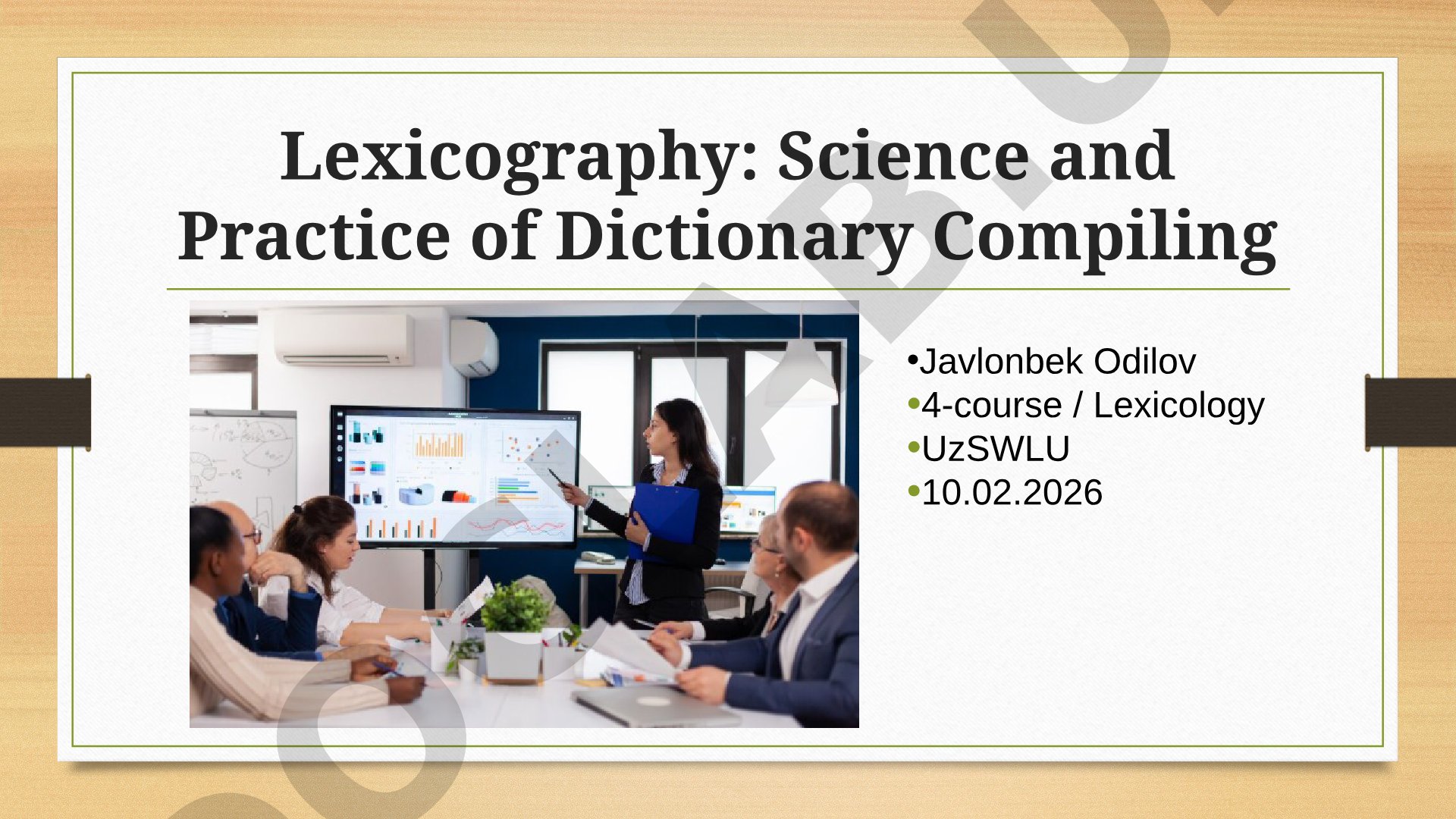 Lexicography: Science and Practice of Dictionary Compiling