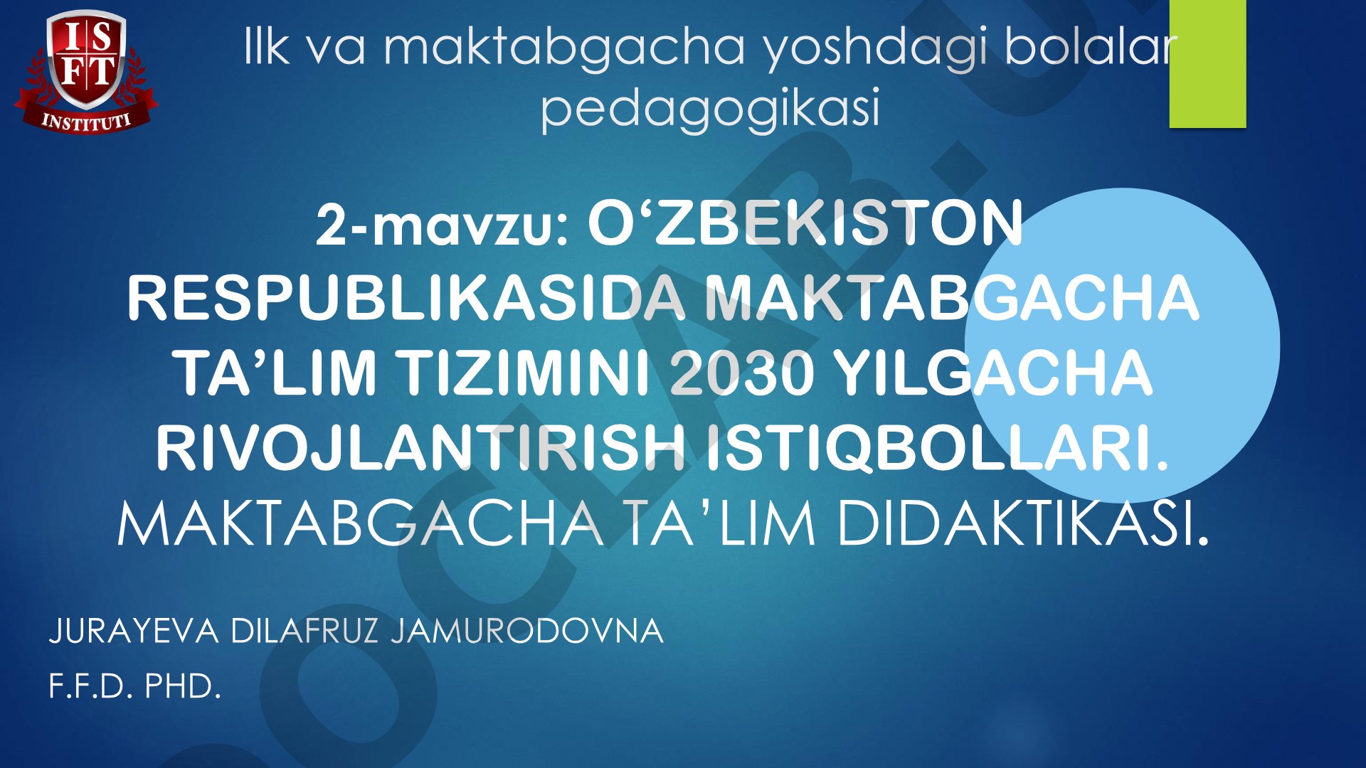 O‘ZBEKISTON RESPUBLIKASIDA MAKTABGACHA TA’LIM TIZIMINI 2030 YILGACHA RIVOJLANTIRISH ISTIQBOLLARI