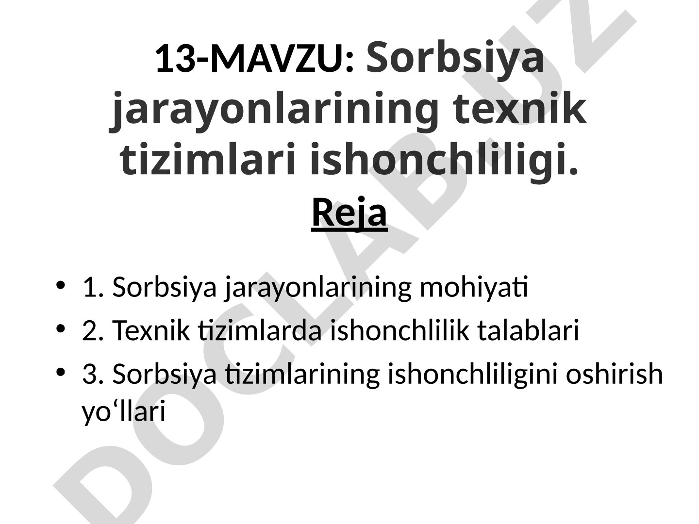 Sorbsiya jarayonlarining texnik tizimlari ishonchliligi