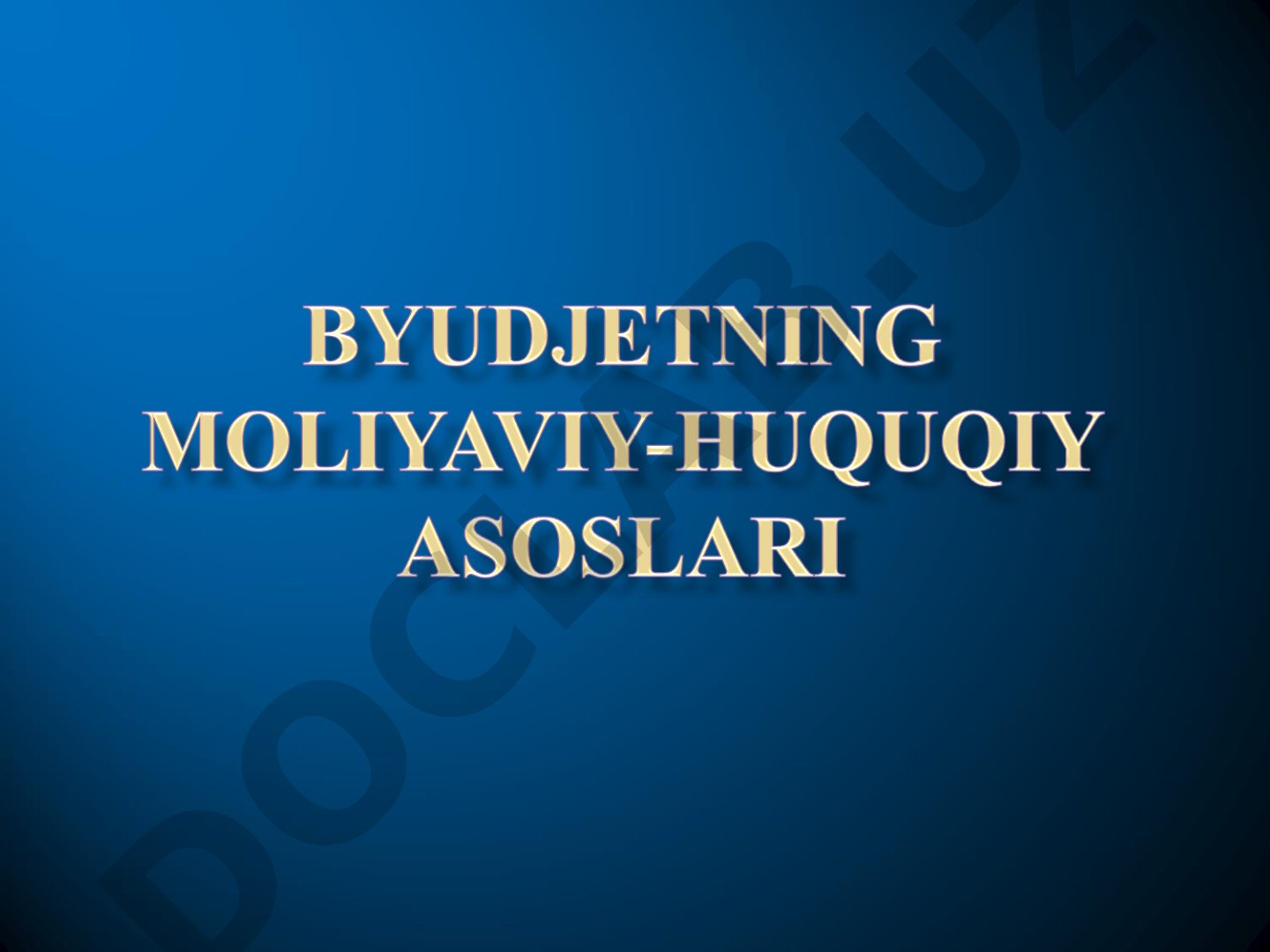 O'zbekiston Respublikasida byudjet huquqi