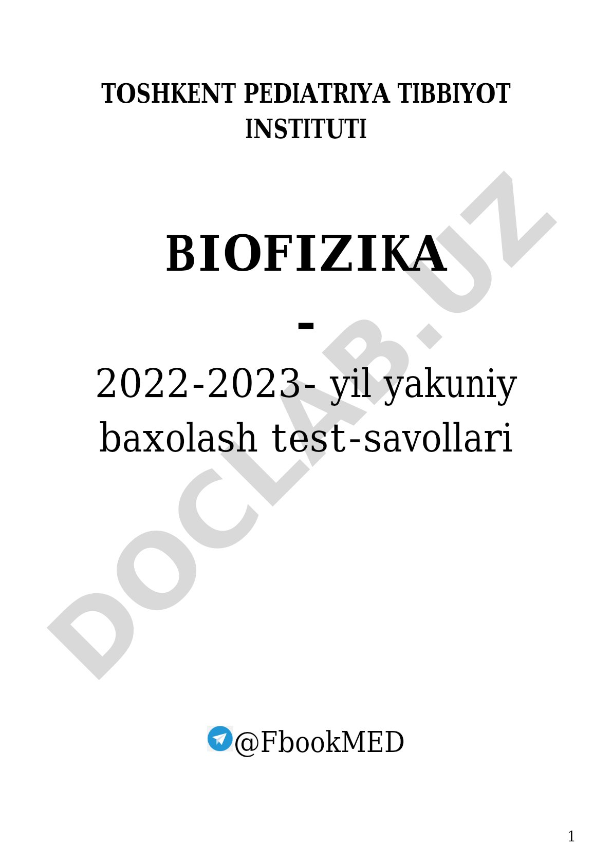 Biofizika 2022-2023 yil yakuniy baholash test savollari
