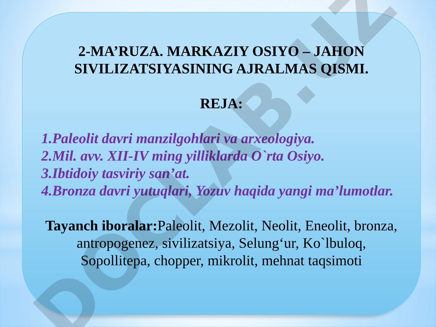 Markaziy Osiyo – jahon sivilizatsiyasining ajralmas qismi