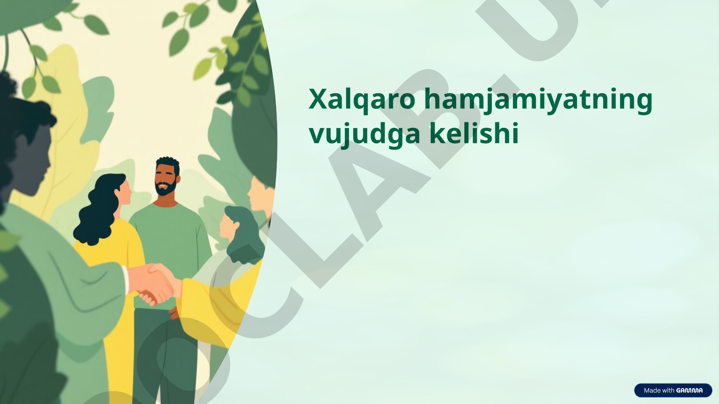 Xalqaro hamjamiyatning vujudga kelishi