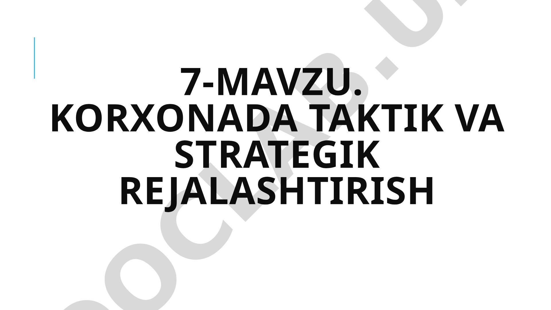 Korxonada taktik va strategik rejalashtirish