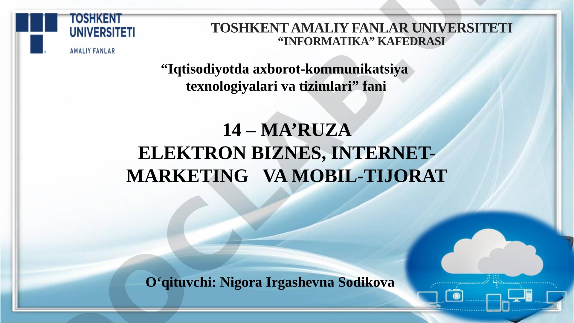 Elektron biznes, internet-marketing va mobil-tijorat