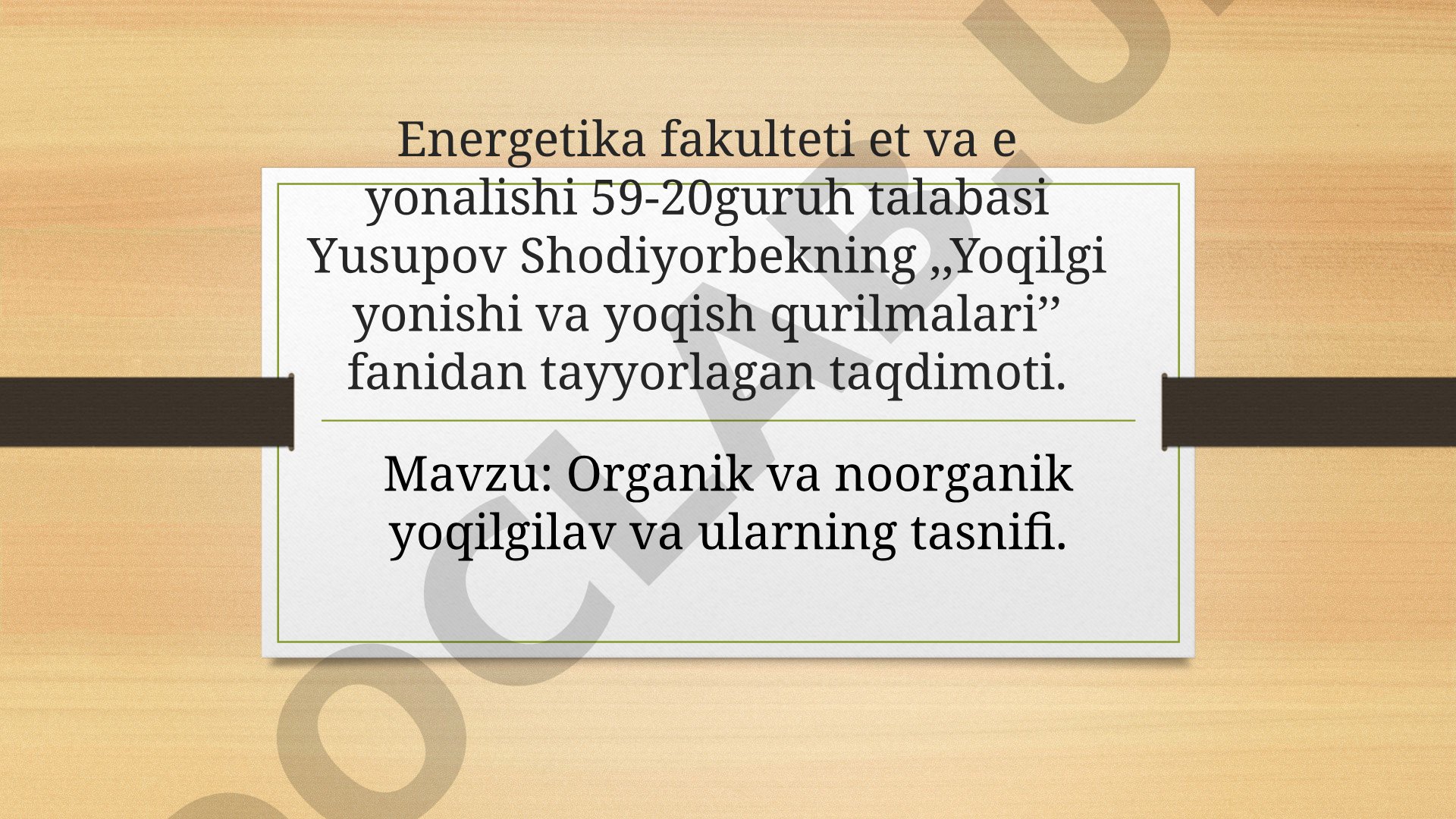 Organik va noorganik yoqilgilar va ularning tasnifi