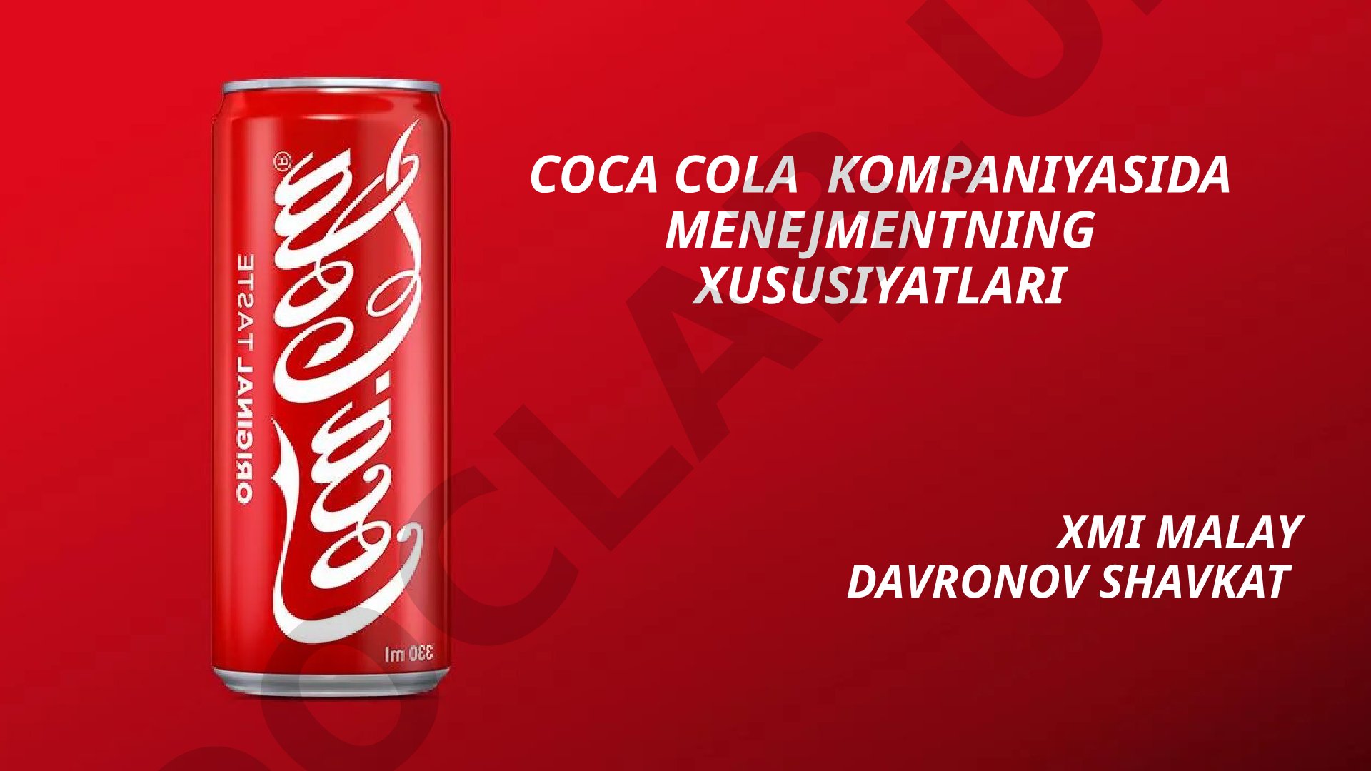 Coca cola kompaniyasida menejmentning xususiyatlari