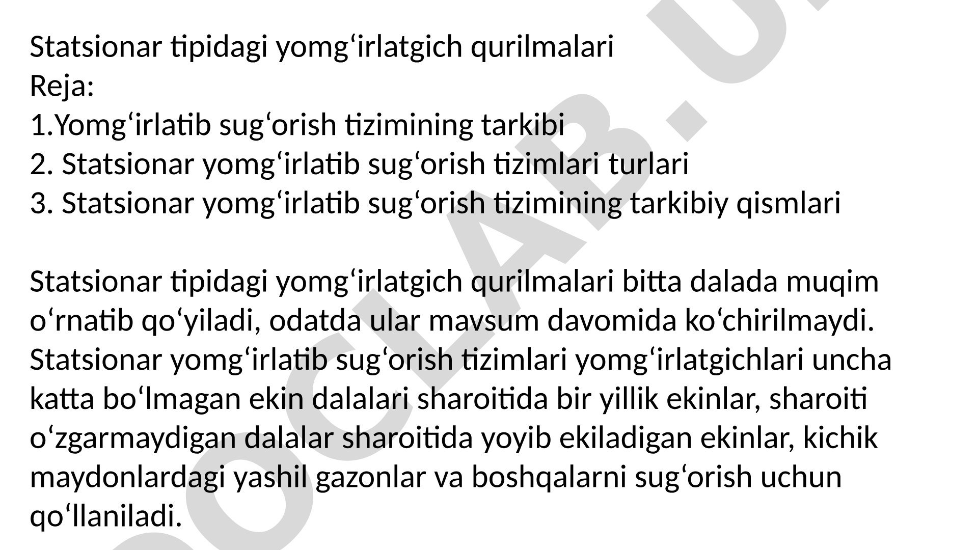 Statsionar tipidagi yomg'irlatgich qurilmalari